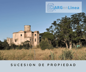 Sucesión de una propiedad en Argentina