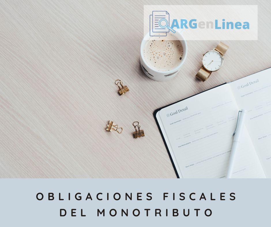 Obligaciones fiscales y de cumplimiento para monotributistas