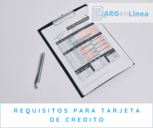 cuales son los requisitos que necesito para obtener una tarjeta de credito