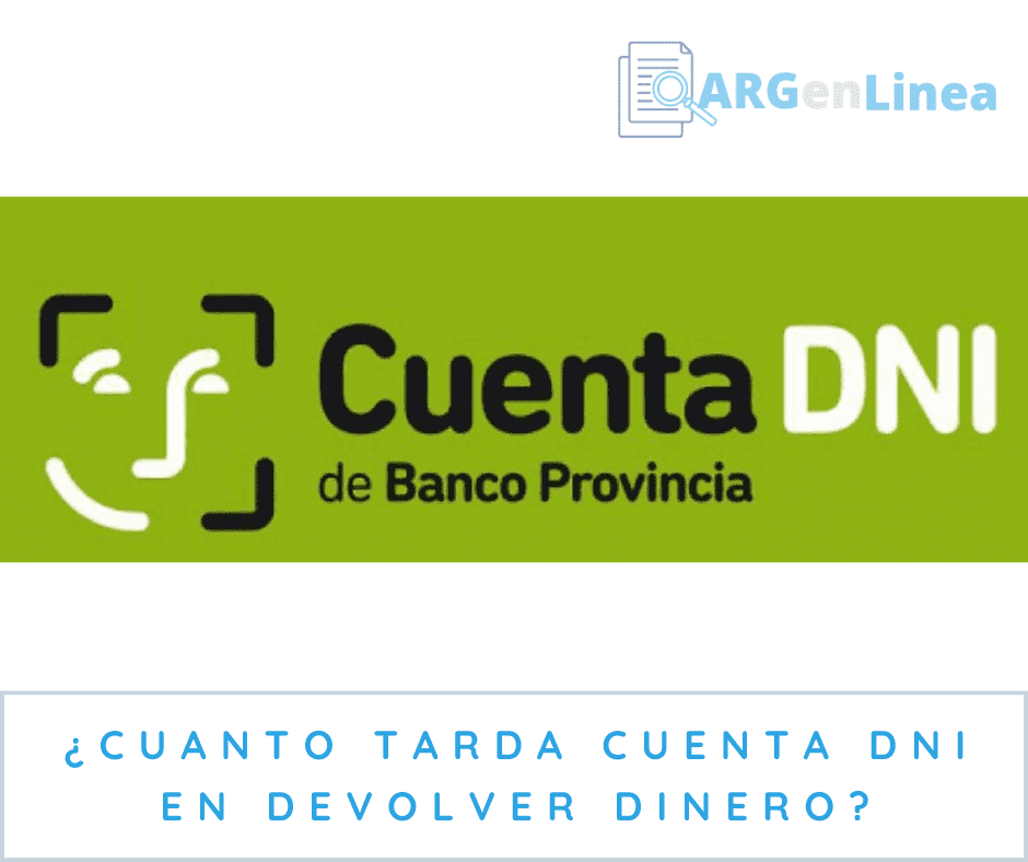 cuanto tarda cuenta dni en devolver dinero